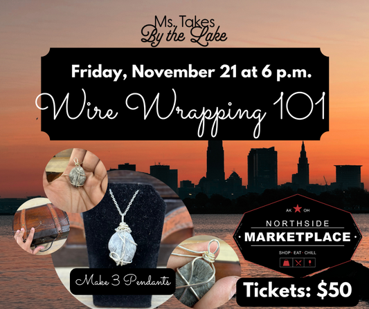 Wire Wrapping 101 at Northside Marketplace